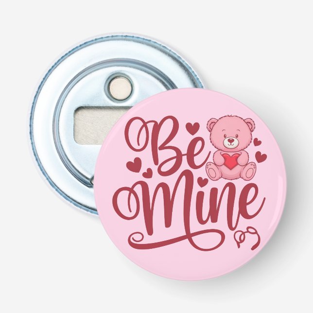Be Mine Bottle Opener (Front)