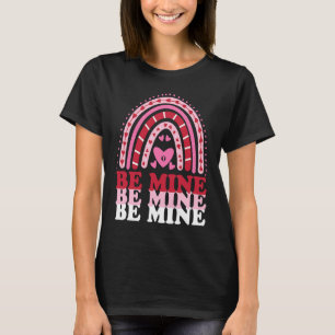Be Mine Heart Rainbow Valentine's Day Teacher Girl T-Shirt