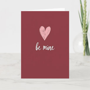 Be Mine Heartfelt Love Card