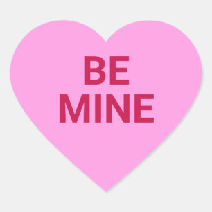 Be Mine pink custom message Valentine's Day cute Heart Sticker