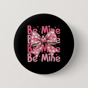Be Mine Pink Valentine Coquette Heart Xoxo Couples 2 Inch Round Button