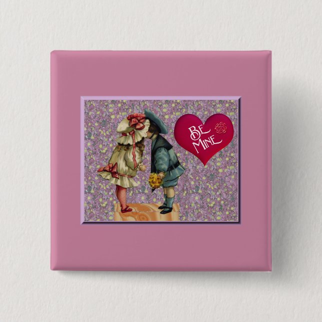 "Be Mine" Sweet Nostalgic Valentine 2 Inch Square Button (Front)