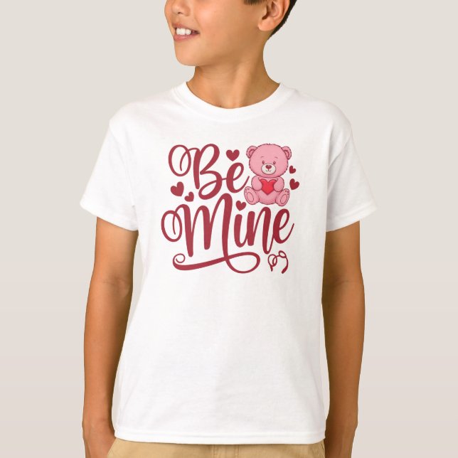 Be Mine T-Shirt (Front)