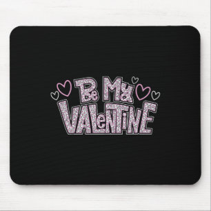 Be Mine Valentine Day Hearts Pink Leopard Print Mouse Pad