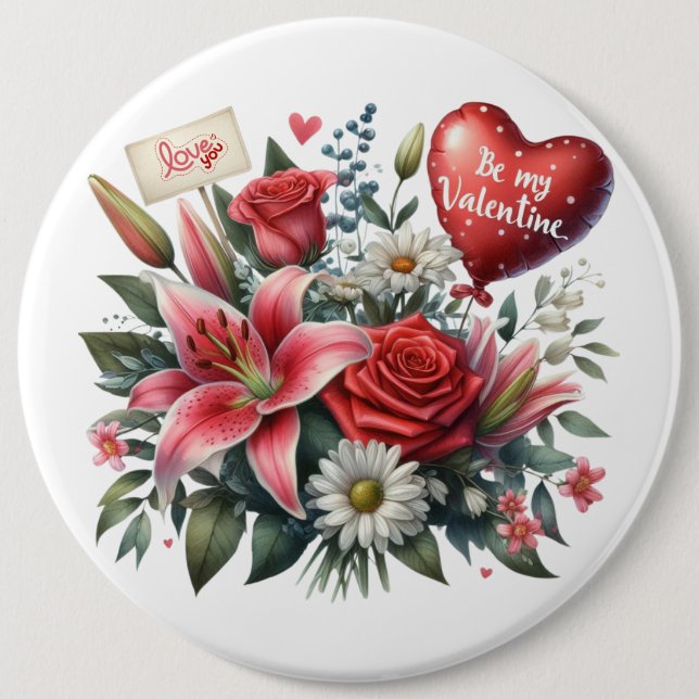 Be Mine Valentine floral/heart  6 Inch Round Button (Front)