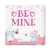 Be mine valentine Magnet