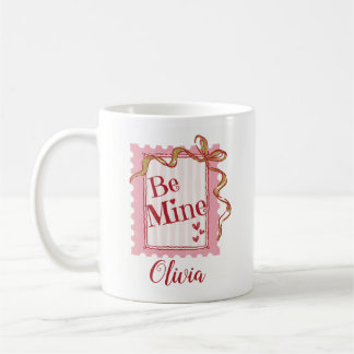 Be Mine Valentine Mug - Custom Valentine’s Gift