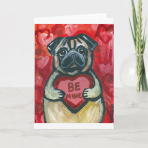 Be Mine Valentine Pug Holiday Card