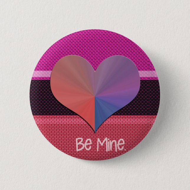 Be Mine Valentine Reflective Heart 2 Inch Round Button (Front)