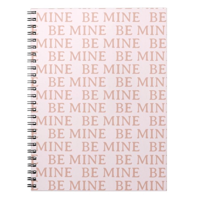 Be Mine Valentine’s Day Gift – Romantic Love  Notebook (Front)