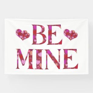 Be Mine Valentine's Day 4x6 Vinyl Banner