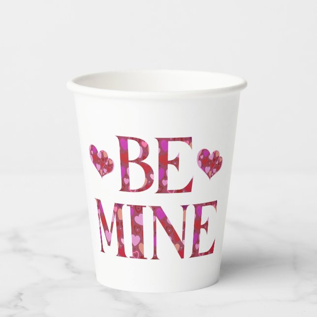 Be Mine Valentine's Day Paper Cups (Front)