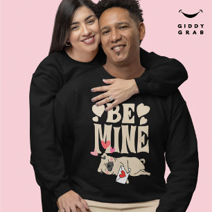 Be Mine: Valentine's Funny Cute Pug & Love Letter Sweatshirt