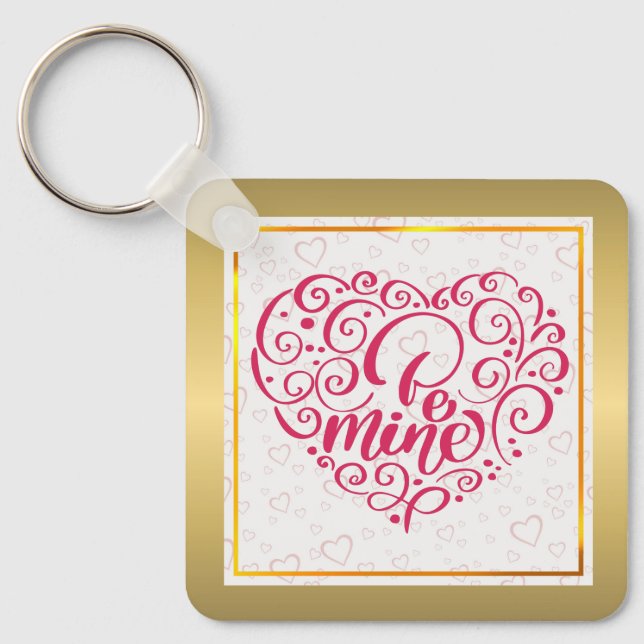 Be Mine" Vintage Text: Happy Valentine's Day Keychain (Front)