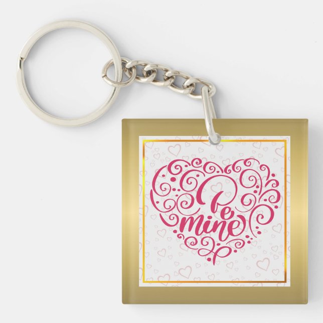 Be Mine" Vintage Text: Happy Valentine's Day Keychain (Front)