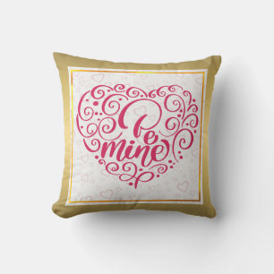 Be Mine" Vintage Text: Happy Valentine's Day Throw Pillow