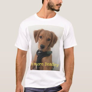 Be more Beasley T-Shirt