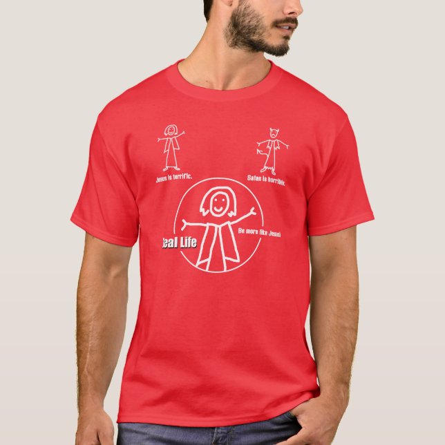 Be More Like Jesus! T-Shirt (Front)