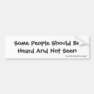 Be More Than Just Seen, Bumper Sticker