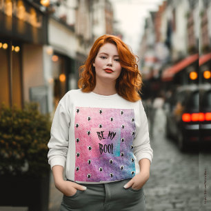 Be My Boo T-shirt by Poet Adiela Akoo / Sweatshirt