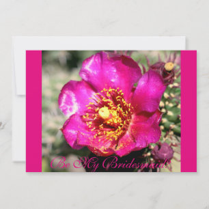 Be my bridesmaid cactus flower invitation