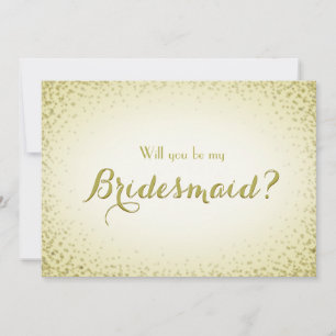 Be My Bridesmaid Golden Glitter Confetti Invitation