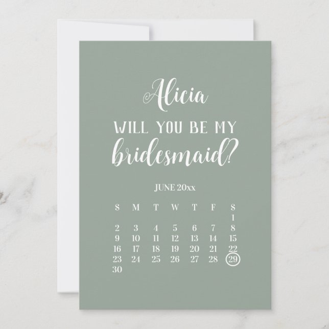 Be My Bridesmaid Sage Green Calendar Proposal Invitation (Front)