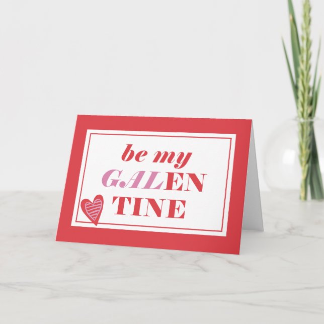Be My Galentine Holiday Card (Front)