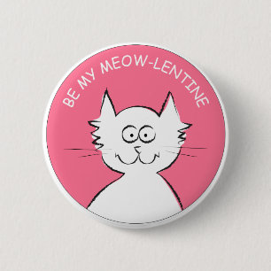 Be My Meow-lentine! 2 Inch Round Button