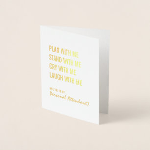 Be My Personal Attendant Plan With Me Gold Foil Foil Card