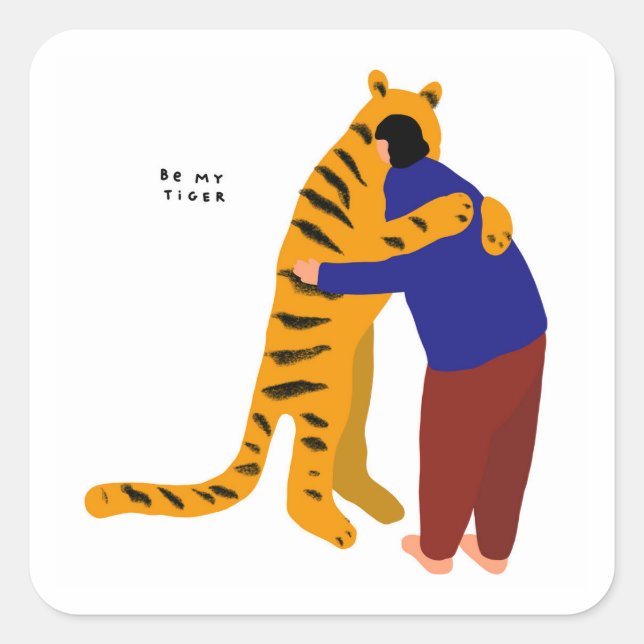Be my tiger square sticker (Front)
