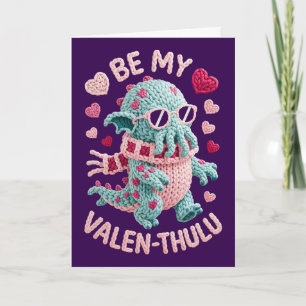 Be My Valen-thulu Valentines Day Card