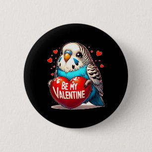 Be My Valentine Budgie Heart 2 Inch Round Button