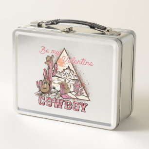 Be My Valentine Cowboy  Metal Lunch Box