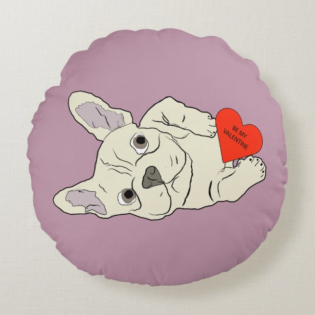 Be my Valentine, dog Round Pillow (Front)