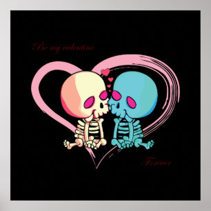 Be my Valentine Forever for Valentines Day. Poster