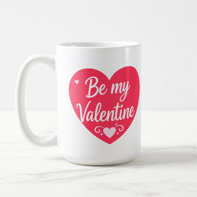 Be my Valentine Heart Coffee Mug (Left)