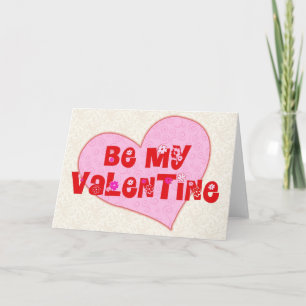 Be My Valentine Holiday Card