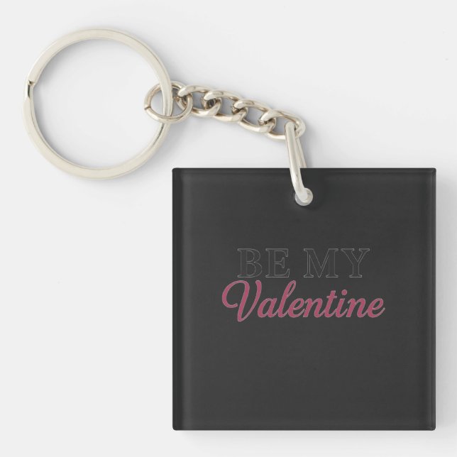 BE MY VALENTINE KEYCHAIN (Front)