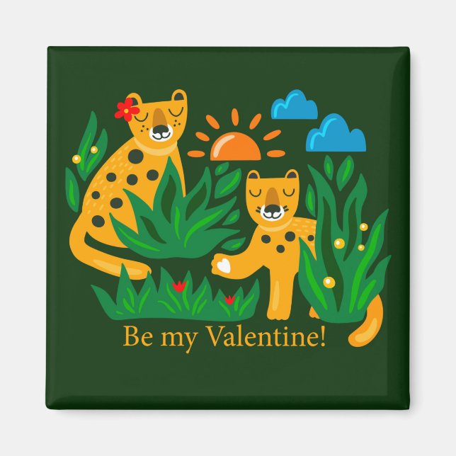 Be my Valentine! Magnet (Front)