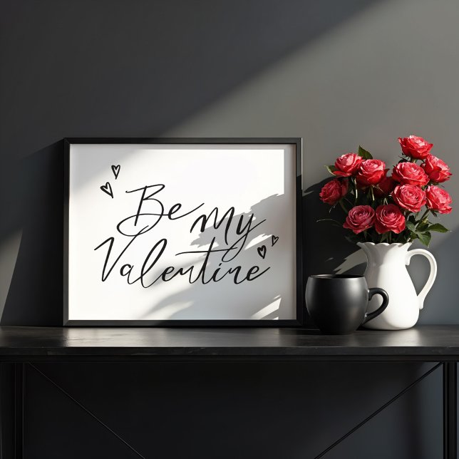 Be My Valentine Modern Calligraphy Valentine Art Poster (Be My Valentine Modern Calligraphy Valentine Art Poster)