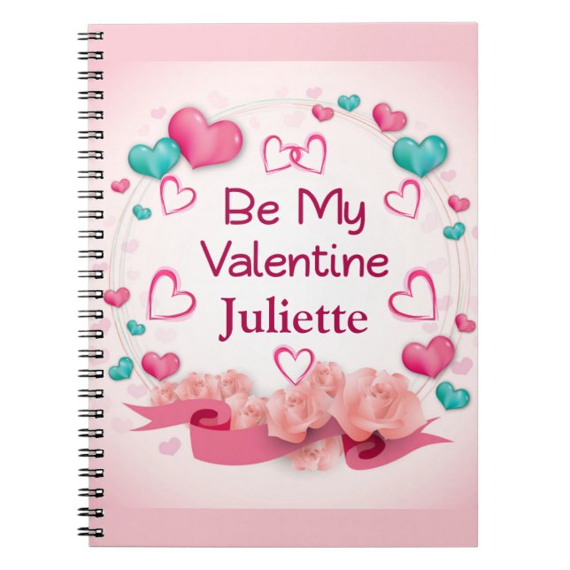 Be My Valentine Personalized Notebook (Front)