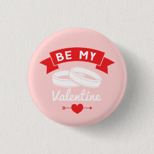 Be My Valentine Rings 1 Inch Round Button