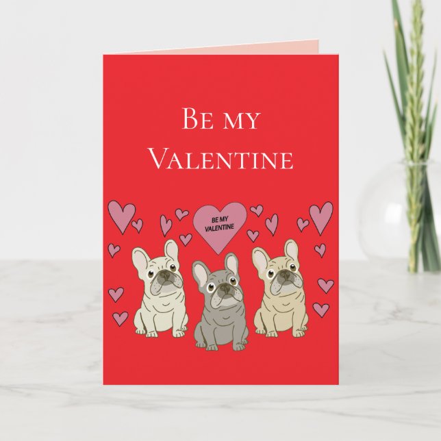 Be my Valentines, dogs Card (Front)