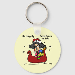Be Naughty Keychain
