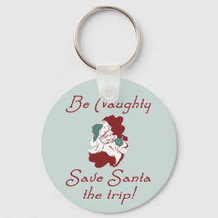 Be Naughty Santa Keychain
