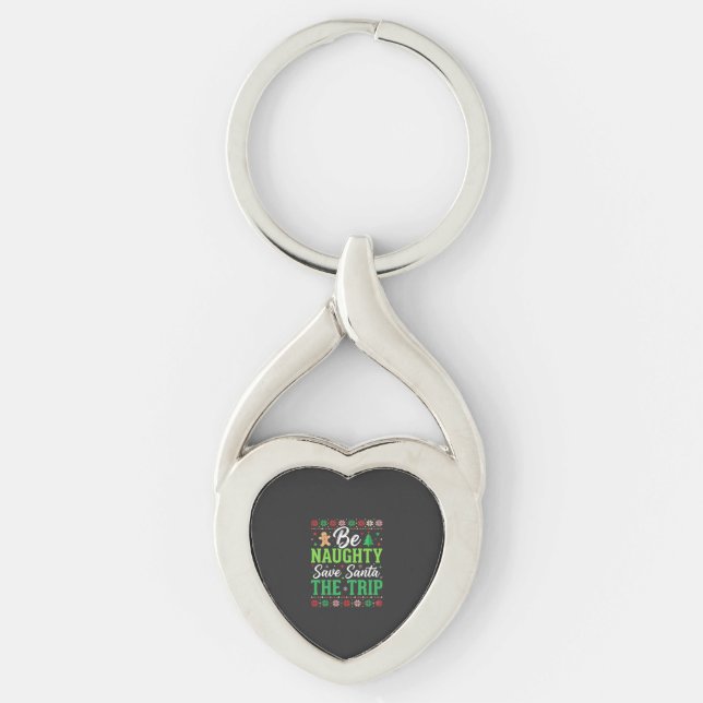 Be Naughty Save Santa Funny Christmas SVG Keychain (Front)