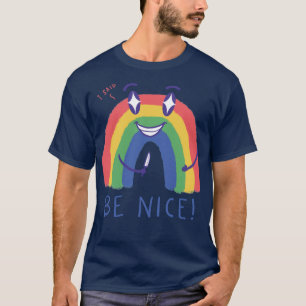 Be Nice 20 T-Shirt