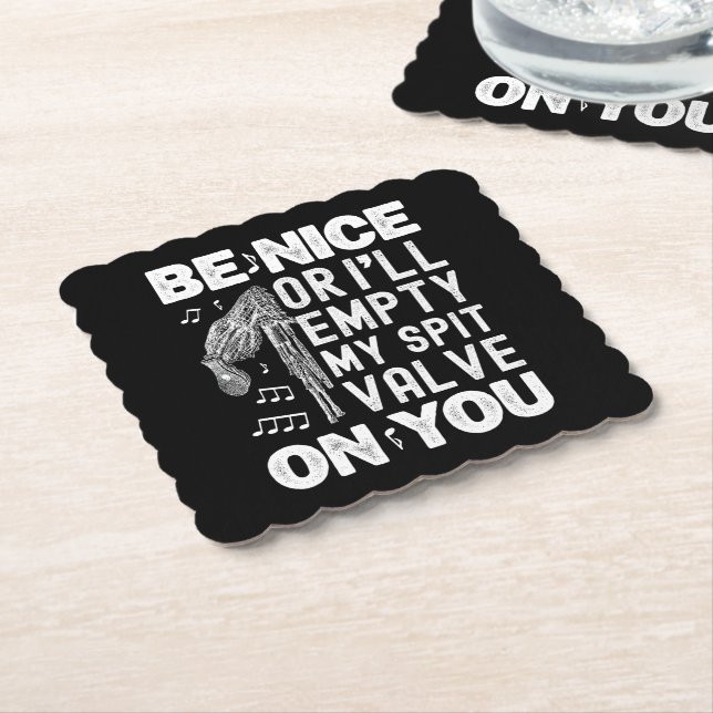 Be Nice I'll Empty My Spit Valve Highland Bagpipe Paper Coaster (Angled)