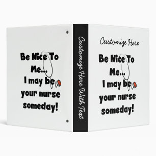 Be Nice Nurse T-shirts and Gifts Binder